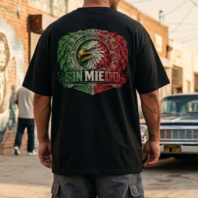 Sin Miedo Orgullo Mexicano T-Shirt (Sin Miedo Orgullo Mexicano T-Shirt)