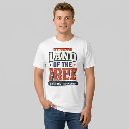 Since 1776 Land of The Free Patriotic USA Men's T-Shirt