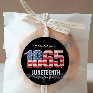 Since 1865   Juneteenth Freedom Day Classic Round Sticker