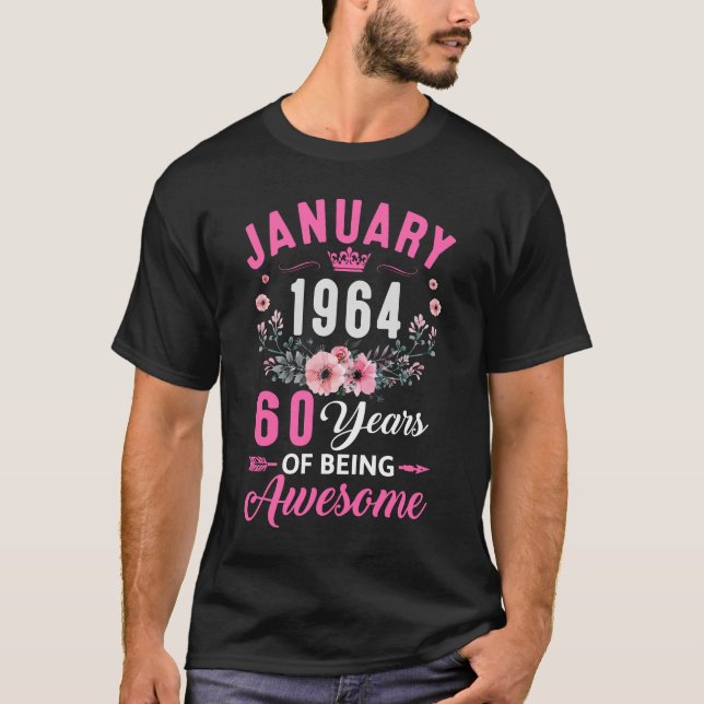 Since 1964 60 Years Old January 60th Birthday Wome T-Shirt (Front)