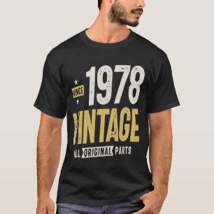Since 1978 Vintage Original Parts - 44th birthday T-Shirt