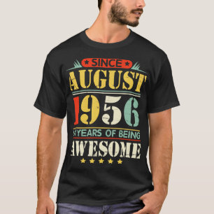 Since August 1956 Happy Birthday 64 Years Of Being T-Shirt