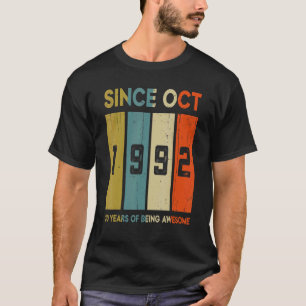Since October 1992 30 Years of Being Awesome 30th T-Shirt