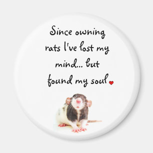 Since Owning Rats... Magnet