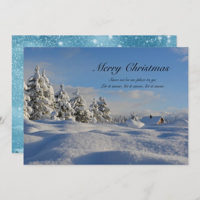 Since We've No Place To Go Let it Snow Christmas (Front/Back)