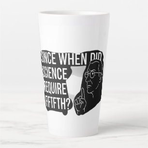 Since When Did Science Require Proof Of Faith Bla Latte Mug