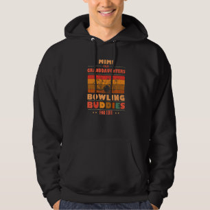Sincere Granddaughters MIMI Buddies For Life Bowli Hoodie