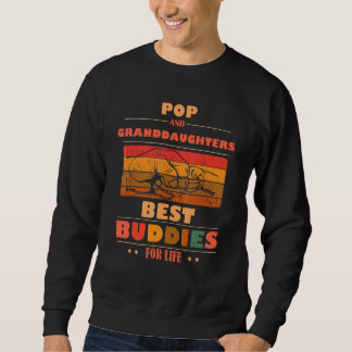 Sincere Grandparents Buddies For Life POP Granddau Sweatshirt