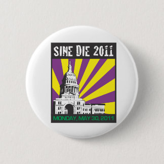 Sine Die 2011 Button