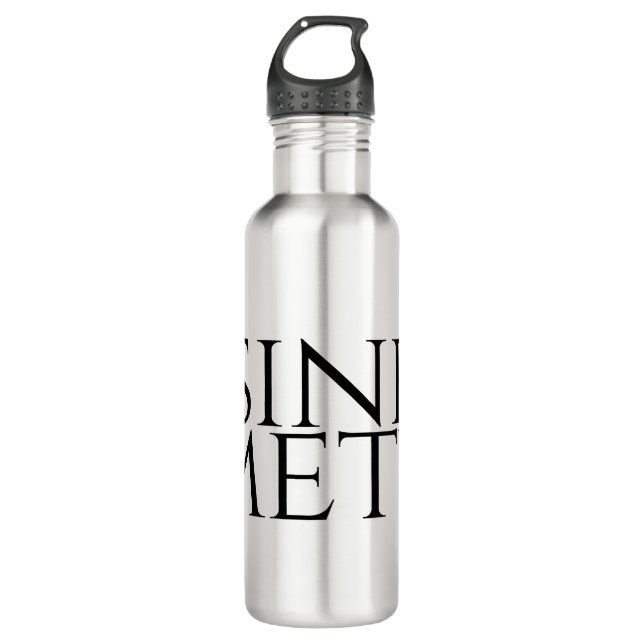 Sine Metu - Without Fear 710 Ml Water Bottle (Front)
