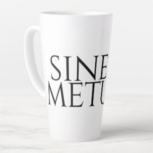 Sine Metu - Without Fear Latte Mug
