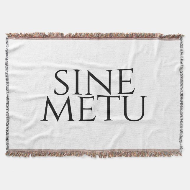 Sine Metu - Without Fear Throw Blanket (Front)
