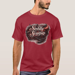 Sinfully Scorpio Zodiac T-Shirt – Dark Seductive A
