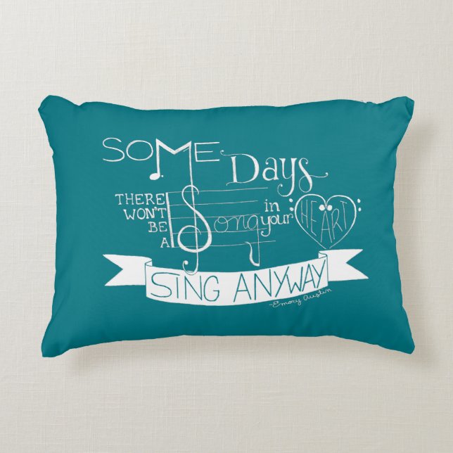 "Sing Anyway" Typography Throw Pillow - Teal (Front)