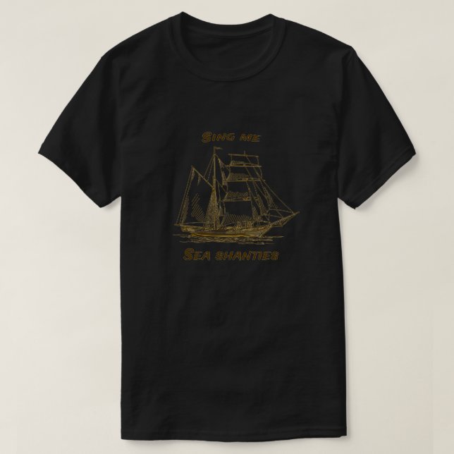 Sing Me Sea Shanties Wellerman T-Shirt (Design Front)