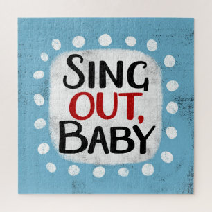 Sing Out, Baby Jigsaw Puzzle