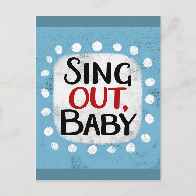 Sing Out, Baby Postcard (Front)