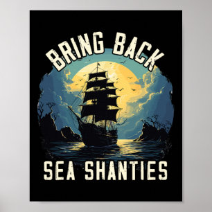 Sing Sea Shantie Design For Loves Singing Boating  Poster