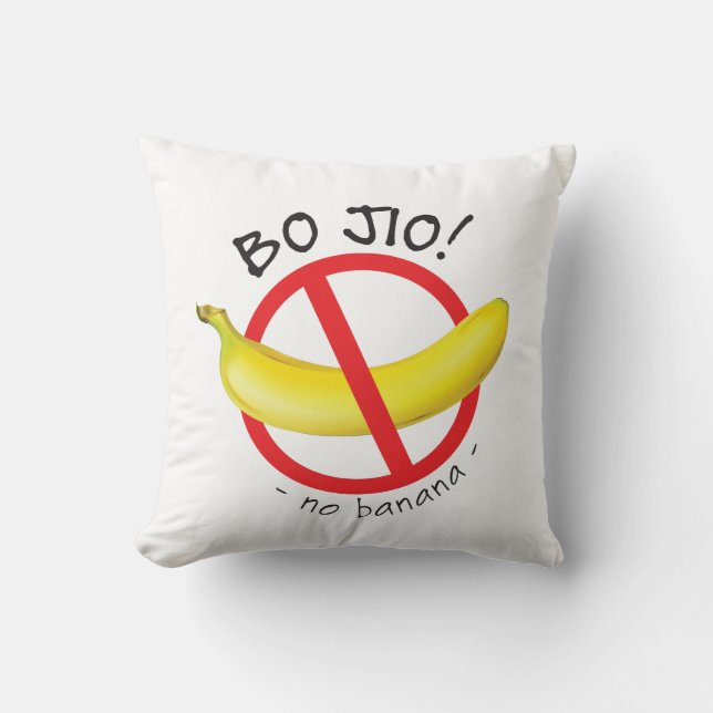 Singapore Singlish - Bo Jio - No Invite, No Banana Cushion (Front)