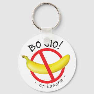 Singapore Singlish - Bo Jio - No Invite, No Banana Key Ring