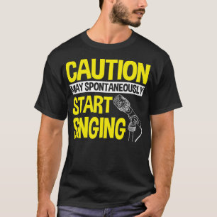Singer Artist Musician Vocalist Soloist Music Perf T-Shirt