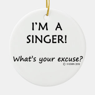 Singer Excuse Ceramic Ornament