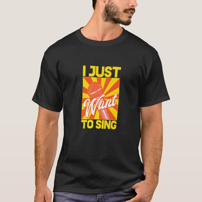 Singer  Microphone For Karaoke T-Shirt (Front)
