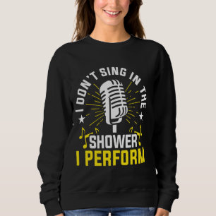 Singer Microphone Music Notes Musician Singing Voc Sweatshirt