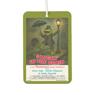 Singin' in the Drain Movie Parody Car Air Freshener