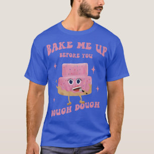 Singing Cake Baking Baker Design for a Dessert Lov T-Shirt