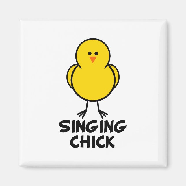 Singing Chick Magnet (Front)