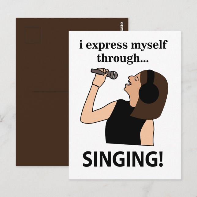 Singing I Express Myself Through Singing Postcard (Front/Back)