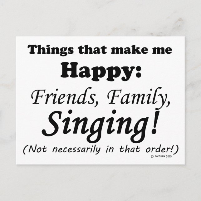 Singing Makes Me Happy Postcard (Front)