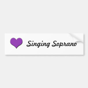 Singing Soprano Bumper Sticker