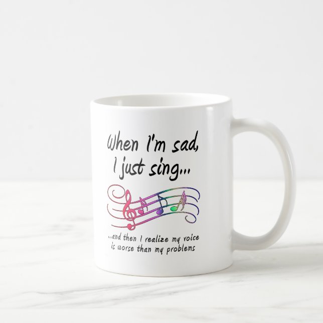Singing Worse Than Problems Funny Mug (Right)