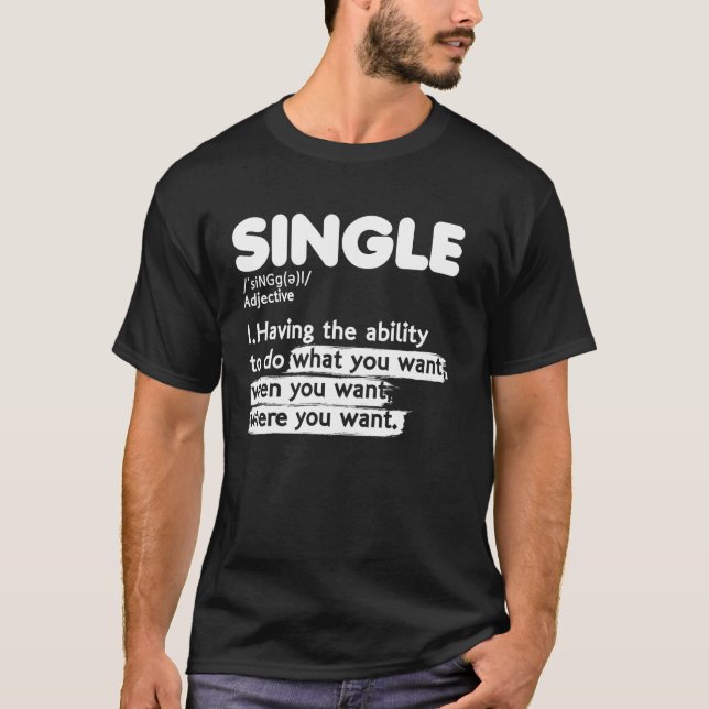 Single Adjective Definition Relationship Status Lo T-Shirt (Front)