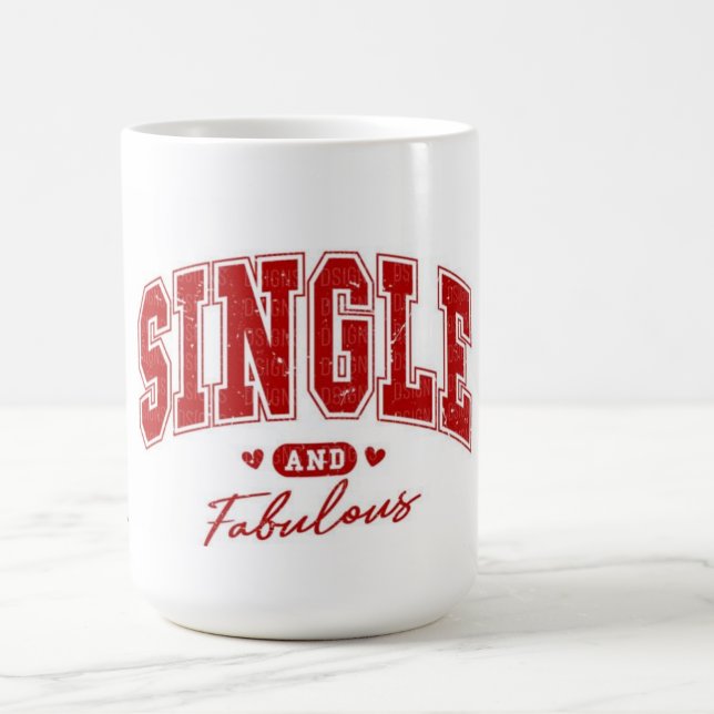 single and fabulous anti valentine  coffee mug (Creator Uploaded)