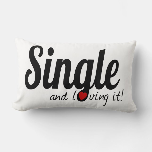 SINGLE and Loving it! Lumbar Cushion (Front)