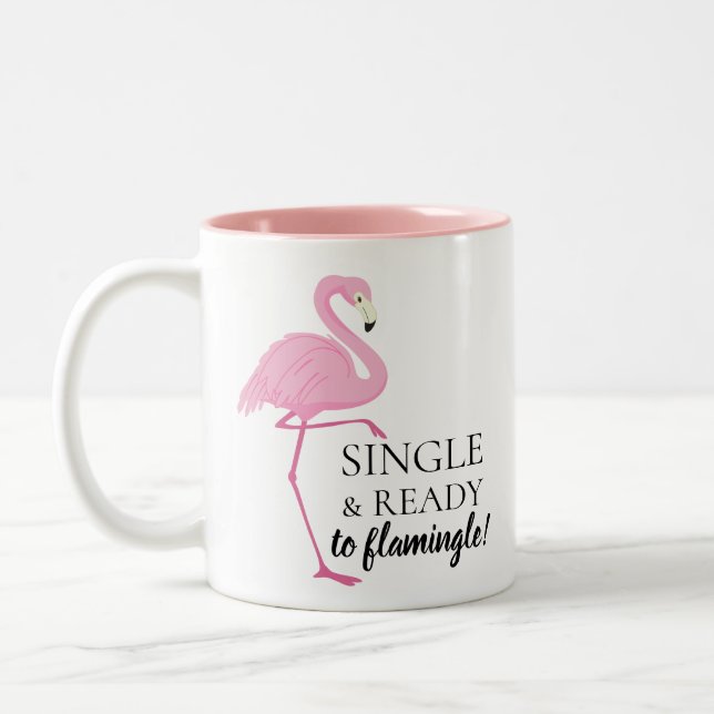 Single And Ready To Flamingle Pink Flamingo Two-Tone Coffee Mug (Left)