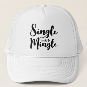 Single and ready to mingle divorce party trucker hat