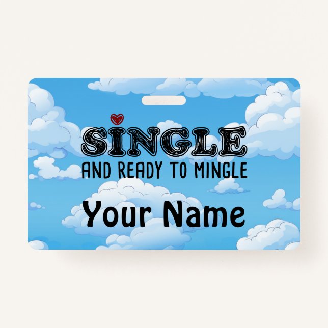 Single And Ready To Mingle ID Badge (Front)