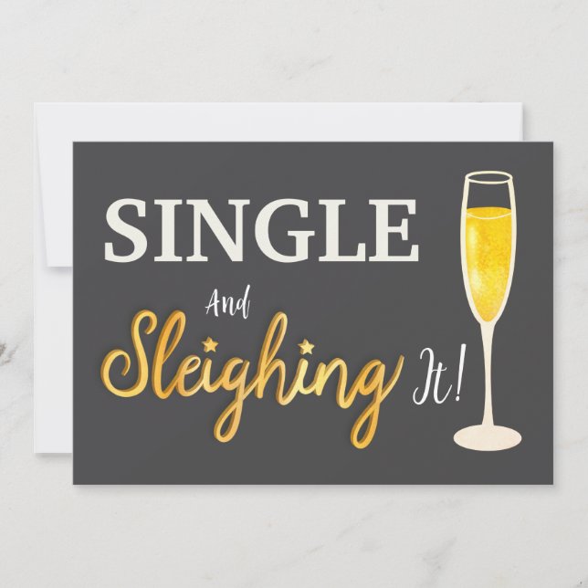 Single and Sleighing It! Single Girl Holiday Card (Front)