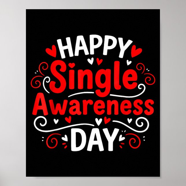 Single Awareness Day Funny Anti-valentine Humor De Poster (Front)