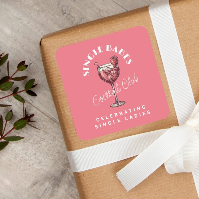 Single Babes Pink Cocktail Girls Night Square Sticker (Creator Uploaded)