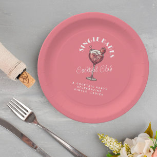 Single Babes Pink Cocktail Party Paper Plate