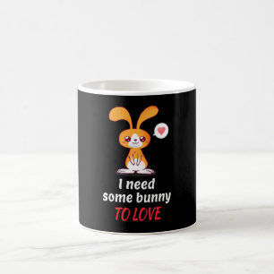 Single Bunny Needs Someone To Love Coffee Mug