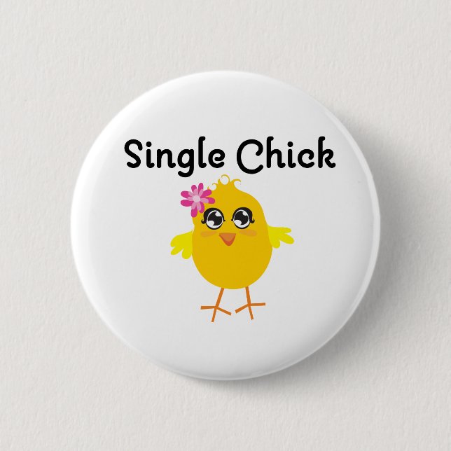 Single Chick 6 Cm Round Badge (Front)