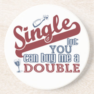 SINGLE coaster