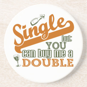 SINGLE coaster
