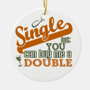 SINGLE custom ornament